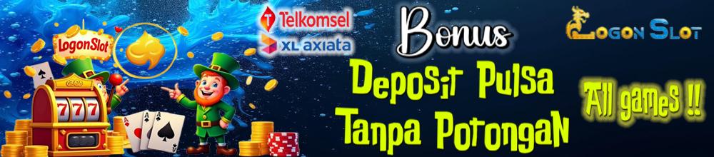 DEPOSIT PULSA TANPA POTONGAN